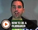 How to be a Filmmaker (part 1)